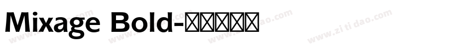 Mixage Bold字体转换